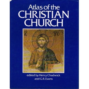 2nd Hand - Atlas Of The Christian Church By Henry Chadwick & G R Evans